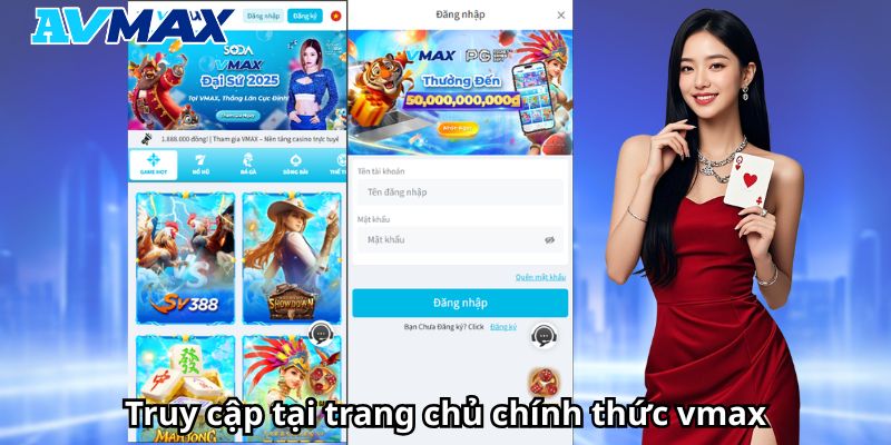Các bước đăng nhập tham gia tại Vmax