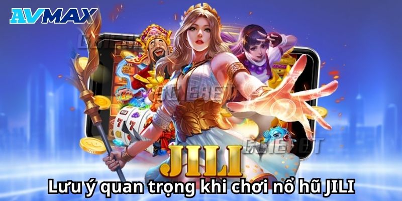 Lưu ý khi chơi nổ hũ JILI Lưu ý khi chơi nổ hũ JILI